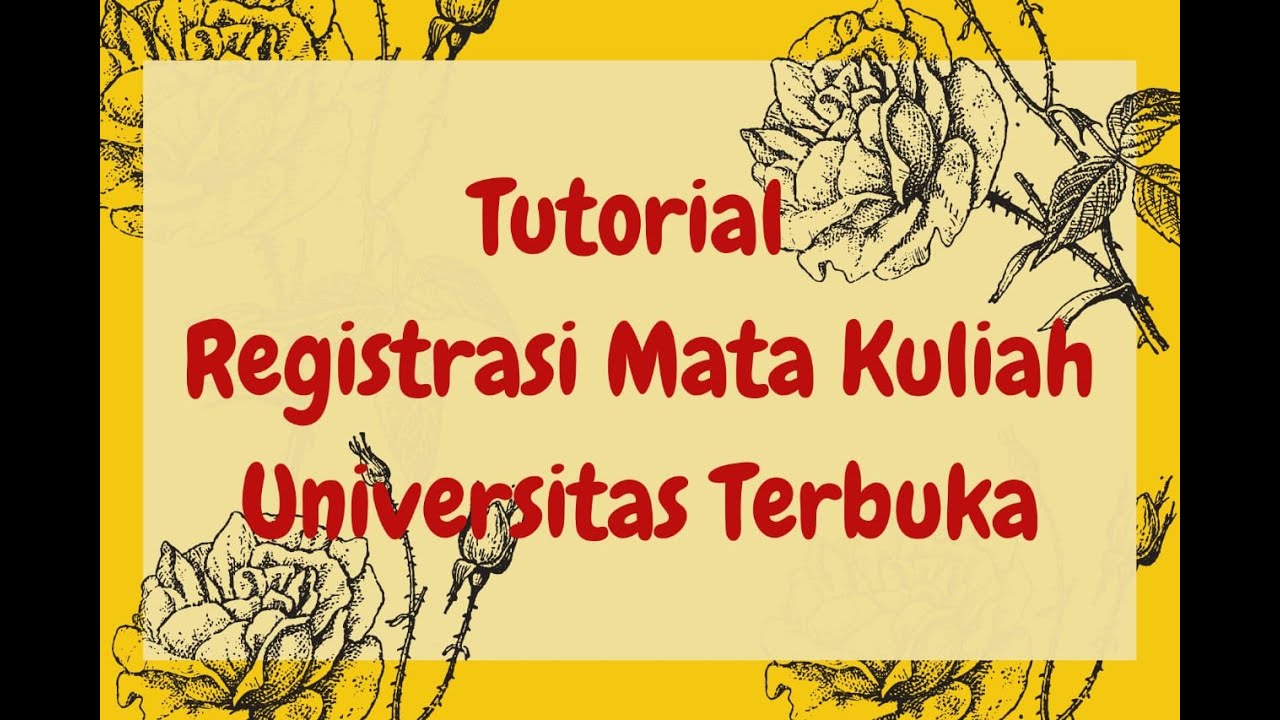 TUTORIAL REGISTRASI MATA KULIAH - MAHASISWA UT - YouTube