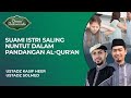 Konsep Al-Qur'an Tentang Suami Istri yang Saling Nuntut | Ustadz Kasif Heer & Ustaz Solmed