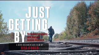 Just Getting By Trailer | A new documentary film by Bess O'Brien