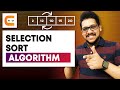 Selection Sort Algorithm | Complete Explanation For Beginners