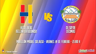 🔴📺 - PRMERA DIVISIÓN - Heidelberg-Bellini Ortodoncia - CV Sayre Décimas