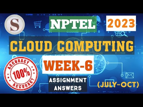 Cloud Computing Week 6 Quiz Assignment Answers 2023 Nptel Nptel