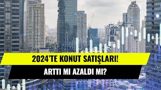 Kasım 2024'te konut satışları arttı mı azaldı mı?  #keşfet #haber #konutsatışları #konut #tüik