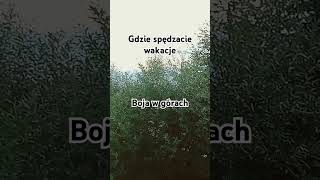 Gdzie spędzacie wakacje