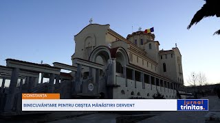 Binecuvântare pentru obștea Mănăstirii Dervent