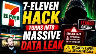 7-Eleven Hacked! Massive 2026 Data Breach Leaked Online