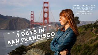 Long Weekend in San Francisco | Itinerary for 4 days