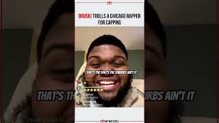 Druski trolls a Chicago rapper for Capping 😂😂
