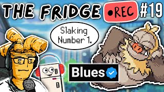 The Slaking That Made History (ft. @BluesEnergy00) | The Fridge #19