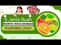 5 JENIS BUAH INI MAMPU MENURUNKAN KOLETEROL JAHAT DALAM TUBUH#tipssehat #tipssehatalami #kolesterol