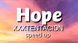 XXXTENTACION - Hope (Lyrics) 🎶