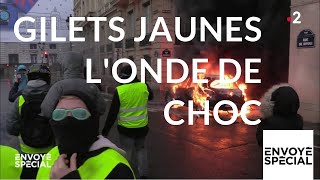 Envoyé spécial. Gilets jaunes, l'onde de choc - 6 décembre 2018 (France 2)