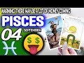 Pisces ♒ 😱WARNING: THERE MAY BE A LOT OF MONEY COMING 🤑💲 horoscope for today SEPTEMBER 4 2024 ♒