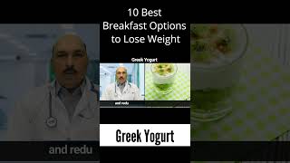Greek Yogurt - 10 Best Breakfast Options to Lose Weight #weightloss #weightlosstips #breakfast