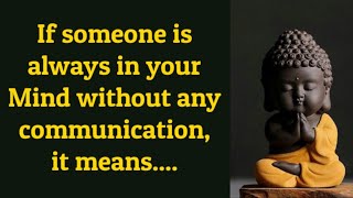 Why someone is always on your mind ? Does that person think about you ? #mind #buddha