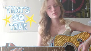 that's so true - gracie abrams ( cover )