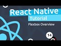 React Native Tutorial  #14 - Flexbox Basics