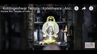 Kotilingeshwar Temple | Koteshwara | कोतिलिंगेश्वर मंदिर, कोटेश्वर |  #SHIVTemples |