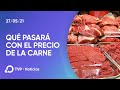 Qué pasará con el precio de la carne en los próximos días