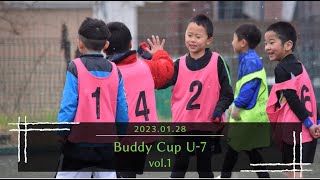 2023.01.28　Buddy Cup U-7 vol.1