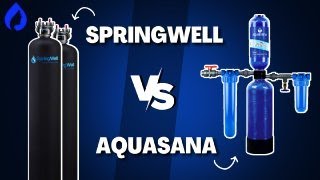 SpringWell vs Aquasana: Which Is The Best Whole House Water Filter In 2024?