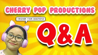 Questions and Answers! 100k Subs Special Q&A!!! Cherry Pop Productions