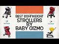 BEST LIGHTWEIGHT STROLLERS FOR BABY