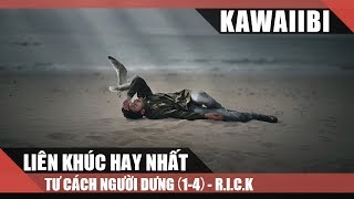 Liên Khúc: Tư Cách Người Dưng (1-4) - R.i.c.k ft. Nhiều Rapper [ Video Lyrics ]