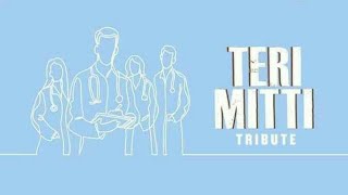 Teri Mitti Tribute to doctor | Lyrics |Akshay Kumar | B Praak | Manoj Muntasir | Arko
