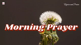 Prayer @rejoiceandpraise  || Morning prayer 10