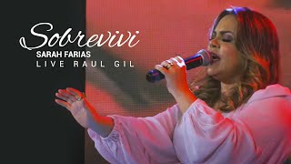 Sarah Farias - Sobrevivi | Live Raul Gil