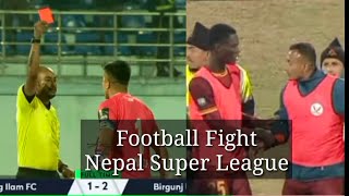 Football Fight / Sporting ilam Vs Birgunj United / Nepal super league.