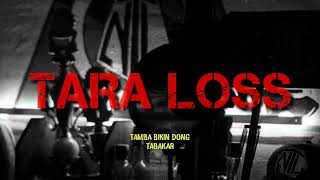 Tara Loss Musik Audio