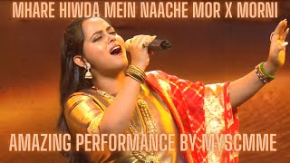 Mhare Hiwda Mein Naache Mor x Morni by Myscmme | Indian Idol S15 | Talent Tapes