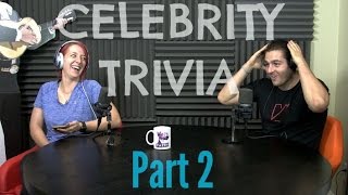 Podcast #53 - Julien Sucks At Celebrity Trivia Pt. 2