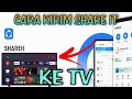 cara kirim aplikasi share it ke tv android dan smart tv