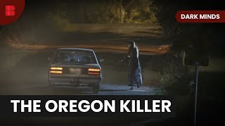 Hunting the Oregon Killer - Dark Minds - S02 EP03 - True Crime
