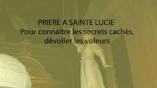 Prière à Sainte Lucie Pour connaître les secrets cachés, dévoiler les voleurs