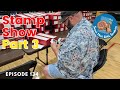 Stamp Show Part 3: Episode 134