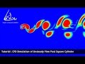 LearnCAx Tutorial: CFD Simulation of Unsteady Flow Past Square Cylinder - Animation