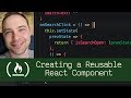 Creating a Reusable React Component (P5D65) - Live Coding with Jesse