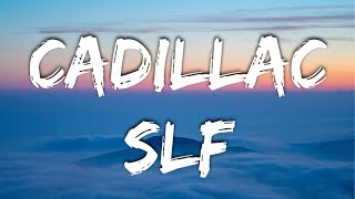 SLF - CADILLAC feat. MV Killa, Geolier, Tony Effe (Testo/Lyrics)