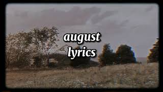Taylor Swift - August (with lyrics)