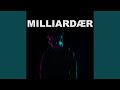 MILLIARDÆR
