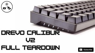 Drevo Calibur Keyboard | Full Teardown