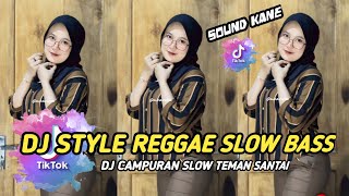 KUMPULAN DJ REGGAE SLOW TERBARU || DJ CAMPURAN VIRAL TIKTOK 2025🎵