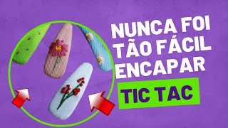 Jeito simples e fácil de encapar tic tac