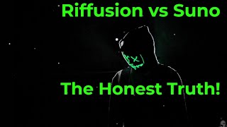 Riffusion vs Suno - A.I. Music - The Honest Truth!