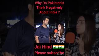 Why Some Pakistanis Have Negative Views on India/#pakmedia #publicopinion #pakistan