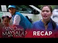 Fina kidnaps Leyna from Juris | Sino Ang Maysala Recap (With Eng Subs)